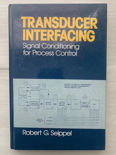 Beispielbild fr Transducer Interfacing : Signal Conditioning for Processs Control zum Verkauf von Better World Books