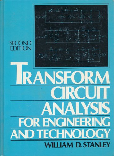 Beispielbild fr Transform Circuit Analysis for Engineering and Technology zum Verkauf von Books From California