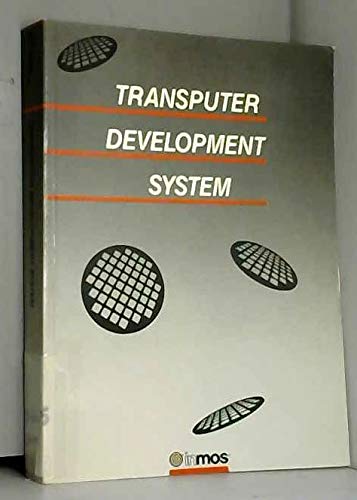 Stock image for Transputer Development System for sale by Mispah books