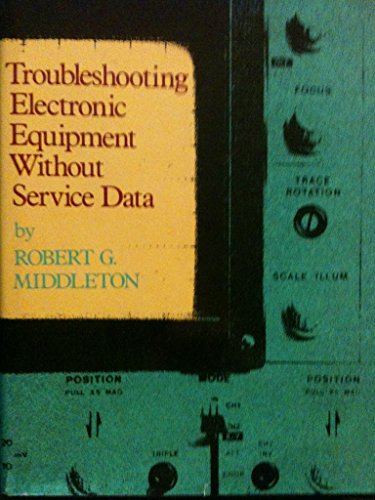 Beispielbild fr Troubleshooting Electronic Equipment Without Service Data zum Verkauf von Booketeria Inc.