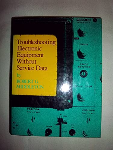 Imagen de archivo de Troubleshooting Electronic Equipment Without Service Data a la venta por ThriftBooks-Dallas