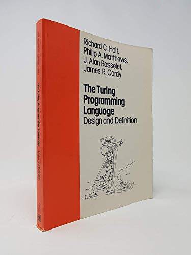 Stock image for The Turing Programming Language: Design and Definition for sale by Fahrenheit's Books