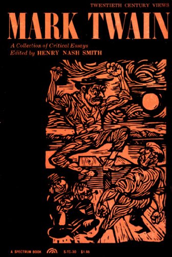 Mark Twain a Collection of Critical Essays (20th Century Views) (9780139333095) by Smith, Henry Nash