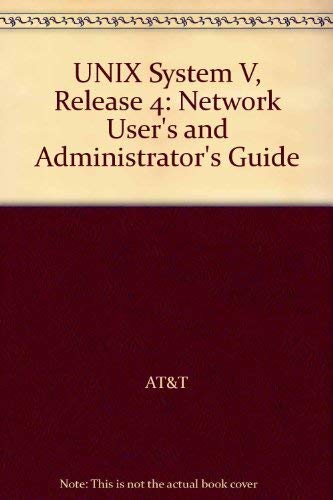 Stock image for Unix System V Release 4: Network User*s and Administrator*s Guide for sale by dsmbooks