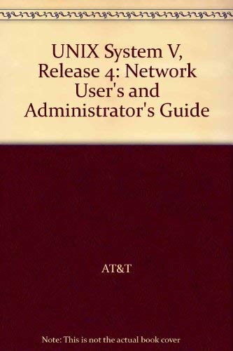 9780139338137: Unix System V Release 4: Network User's and Administrator's Guide