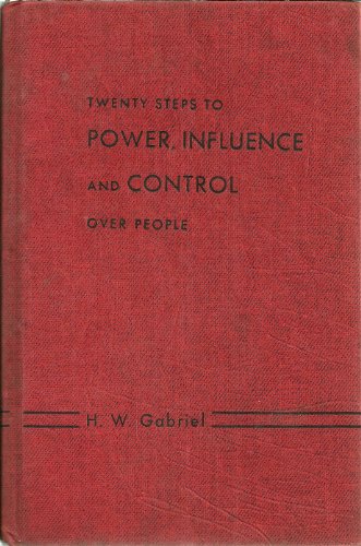 Beispielbild fr Twenty Steps to Power, Influence and Control Over People zum Verkauf von Better World Books