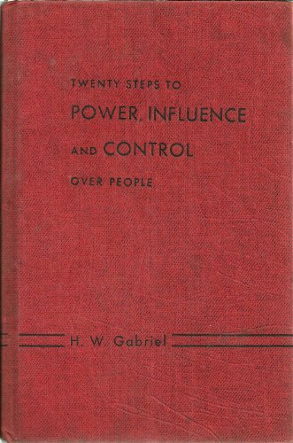 Stock image for Twenty Steps to Power, Influence and Control Over People for sale by Better World Books