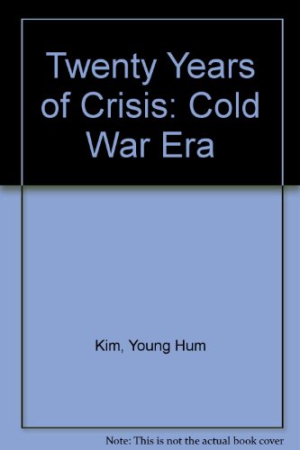 Beispielbild fr Twenty Years of Crisis: Cold War Era zum Verkauf von Better World Books
