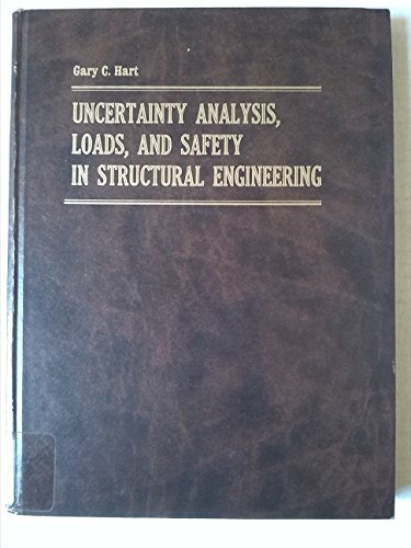 9780139356193: Uncertainty Analysis, Loads and Safety in Structural Engineering