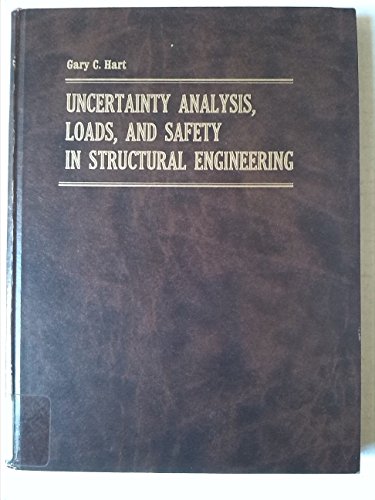 Stock image for Uncertainty Analysis, Loads, and Safety in Structural Engineering for sale by Bingo Books 2