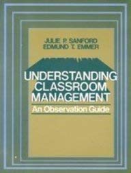 Stock image for Understanding Classroom Management : An Observation Guide for sale by Better World Books: West