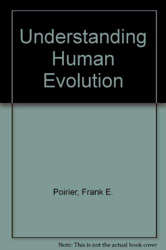 Stock image for Understanding Human Evolution for sale by Irish Booksellers