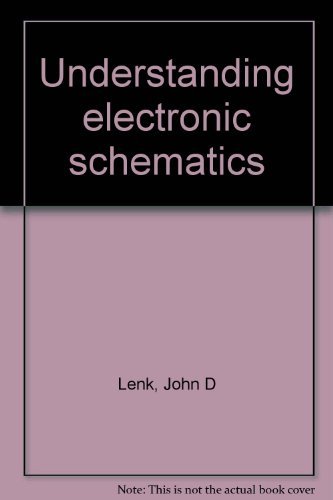 Understanding Electronic Schematics (9780139359088) by Lenk, John D.