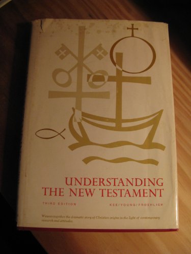 Imagen de archivo de Understanding the New Testament a la venta por Better World Books