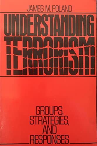 Imagen de archivo de Understanding Terrorism a la venta por BookHolders