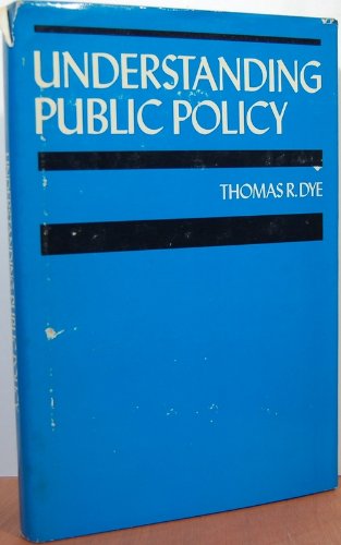 Imagen de archivo de Understanding Public Policy a la venta por Better World Books