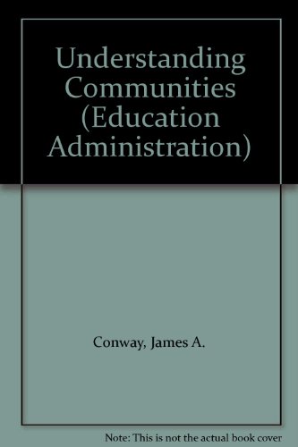 9780139363931: Understanding communities (Educational administration series)