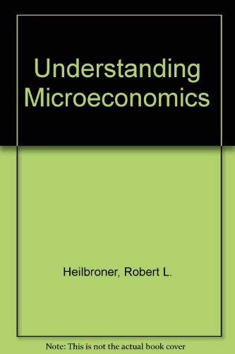 Imagen de archivo de Understanding Microeconomics a la venta por Library House Internet Sales