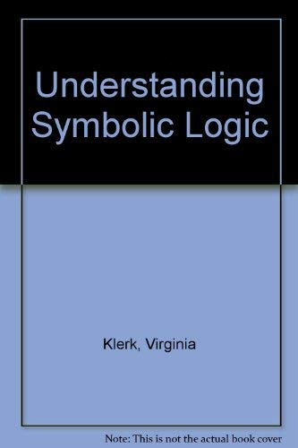 Stock image for Understanding symbolic logic for sale by Big River Books