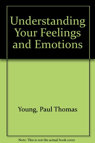 Beispielbild fr Understanding Your Feelings and Emotions zum Verkauf von ThriftBooks-Atlanta