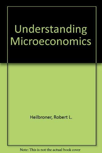 Imagen de archivo de Understanding Microeconomics a la venta por POQUETTE'S BOOKS