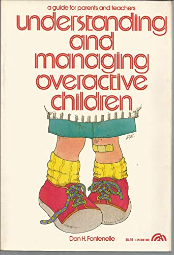 9780139367571: Title: Understanding and managing overactive children A g