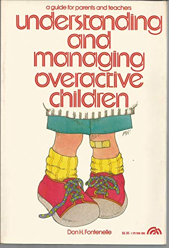 9780139367571: Understanding and managing overactive children: A guide for parents and teachers (Special education series)
