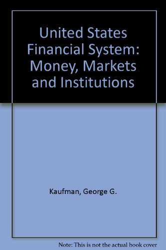 Stock image for The U.S. financial system: Money, markets, and institutions for sale by Redux Books