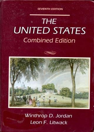 Beispielbild fr The United States : Combined Edition zum Verkauf von Better World Books