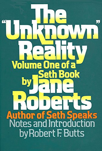 Beispielbild fr The "Unknown" Reality: A Seth Book, Vol. 1 zum Verkauf von Ergodebooks