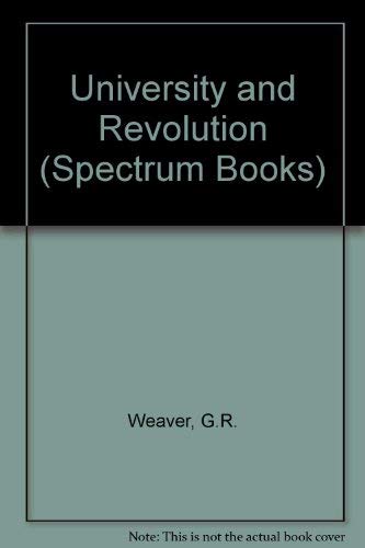 Stock image for University and Revolution for sale by Oddball Books