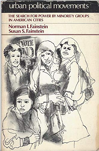 9780139393228: Urban Political Movements: The Search for Power by Minority Groups in American Cities