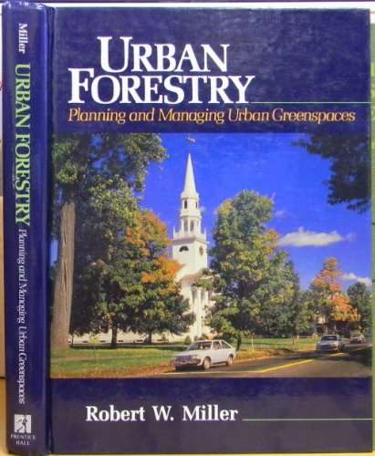 9780139396205: Urban Forestry: Planning and Managing Urban Greenspaces