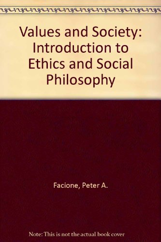 Imagen de archivo de Values and society: An introduction to ethics and social philosophy a la venta por Buyback Express