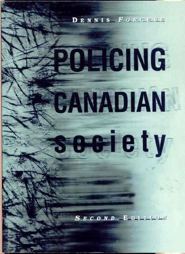 Beispielbild fr Policing Canadian Society zum Verkauf von Better World Books: West