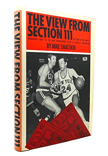Stock image for The View from Section 111 : Mike Shatzkin (Binding Unknown, 1970) for sale by Streamside Books
