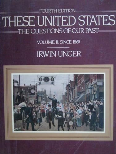 Imagen de archivo de These United States: The Questions of Our Past a la venta por Wonder Book