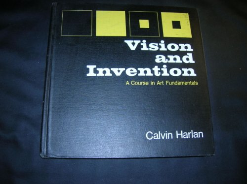 Stock image for Vision and Invention: A Course in Art Fundamentals for sale by Eagle Valley Books