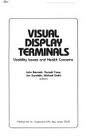 Visual display terminals: Usability issues and health concerns (9780139424823) by John Bennett