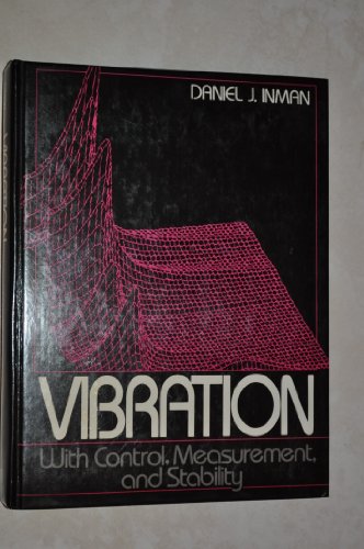 9780139427985: Vibration: With Control, Measurement, and Stability