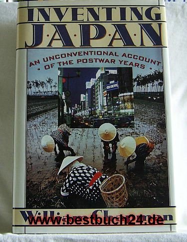 Imagen de archivo de INVENTING JAPAN: The Making of a Postwar Civilization a la venta por Archer's Used and Rare Books, Inc.