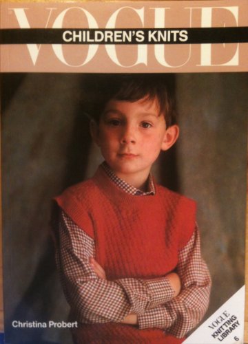 Beispielbild fr Vogue Children's Knits (Vogue Knitting Library No. 6) zum Verkauf von austin books and more