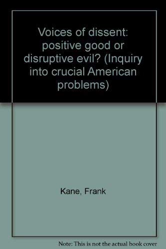 Beispielbild fr Voices of Dissent : Positive Good or Disruptive Evil? zum Verkauf von Better World Books: West