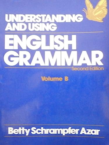 Stock image for Student Text, Volume B, Understanding and Using English Grammar (Blue) for sale by Ammareal