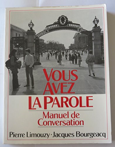 Stock image for Vouz Avez LA Parole for sale by POQUETTE'S BOOKS