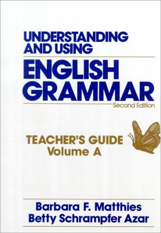 Imagen de archivo de Understanding and Using English Grammar: Teacher's Guide, Volume A a la venta por More Than Words