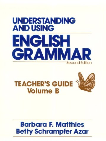 9780139440182: Understanding and Using English Grammar/Teachers Manual