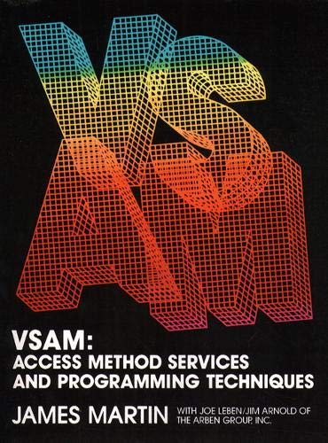 VSAM. Access Method Services and Programming Techniques