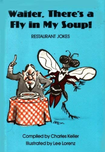 9780139441820: Waiter, There's a Fly in My Soup!: Restaurant Jokes