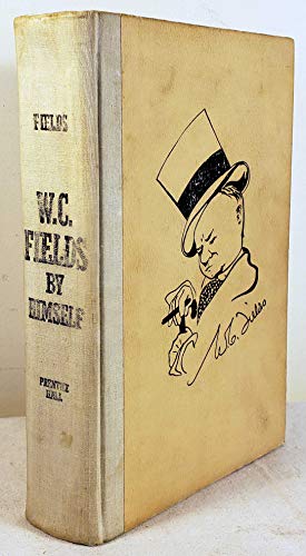 Stock image for W. C. Fields: By Himself His Intended Autobiography for sale by Round Table Books, LLC